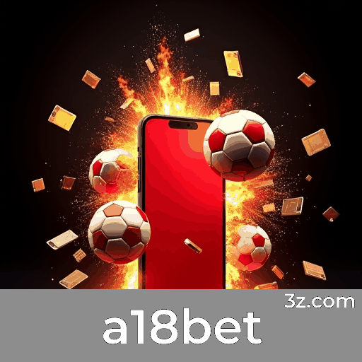 Aproveite as Incríveis Promoções do a18bet e Multiplique Seus Prêmios