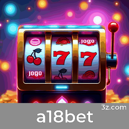 A18Bet Casino: Programa VIP Exclusivo e Luxuoso